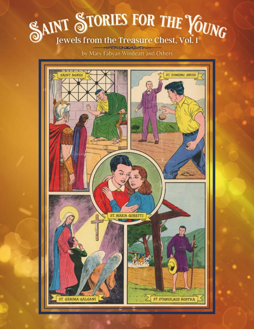 Saint Stories for the Young: Including the Story of the Graymoor Friars (Jewels from the Treasure Chest)