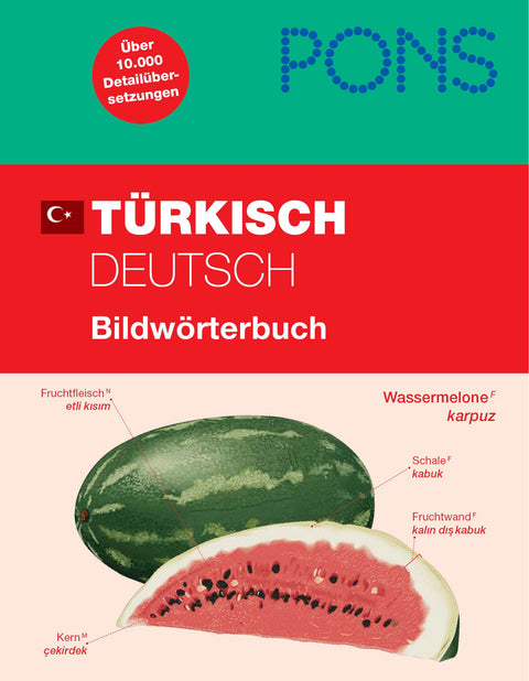 PONS Türkisch / Deutsch Bildwörterbuch: Über 10.000 Detailübersetzungen