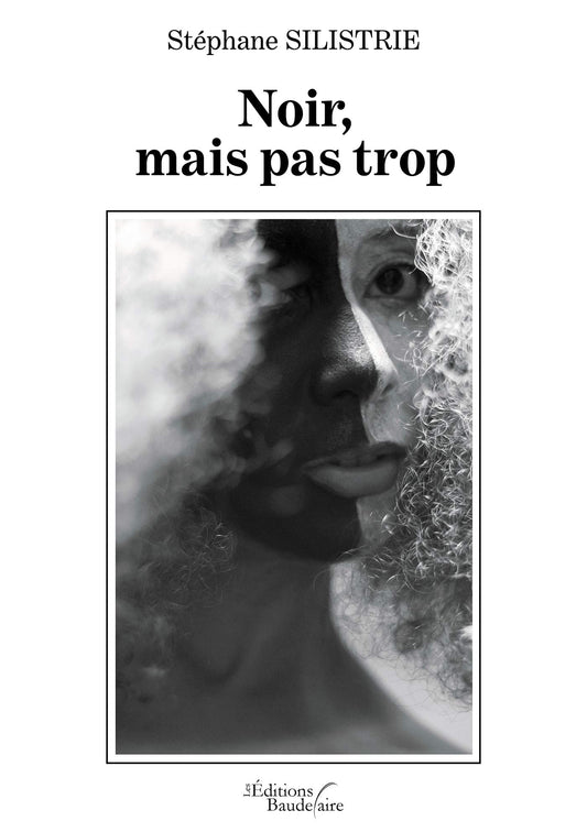 Noir, mais pas trop