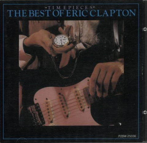 Timepieces - The Best Of Eric Clapton