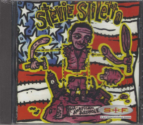Stevie Stiletto - An American Asshole - S & F Entertainment GmbH - CD M 3002