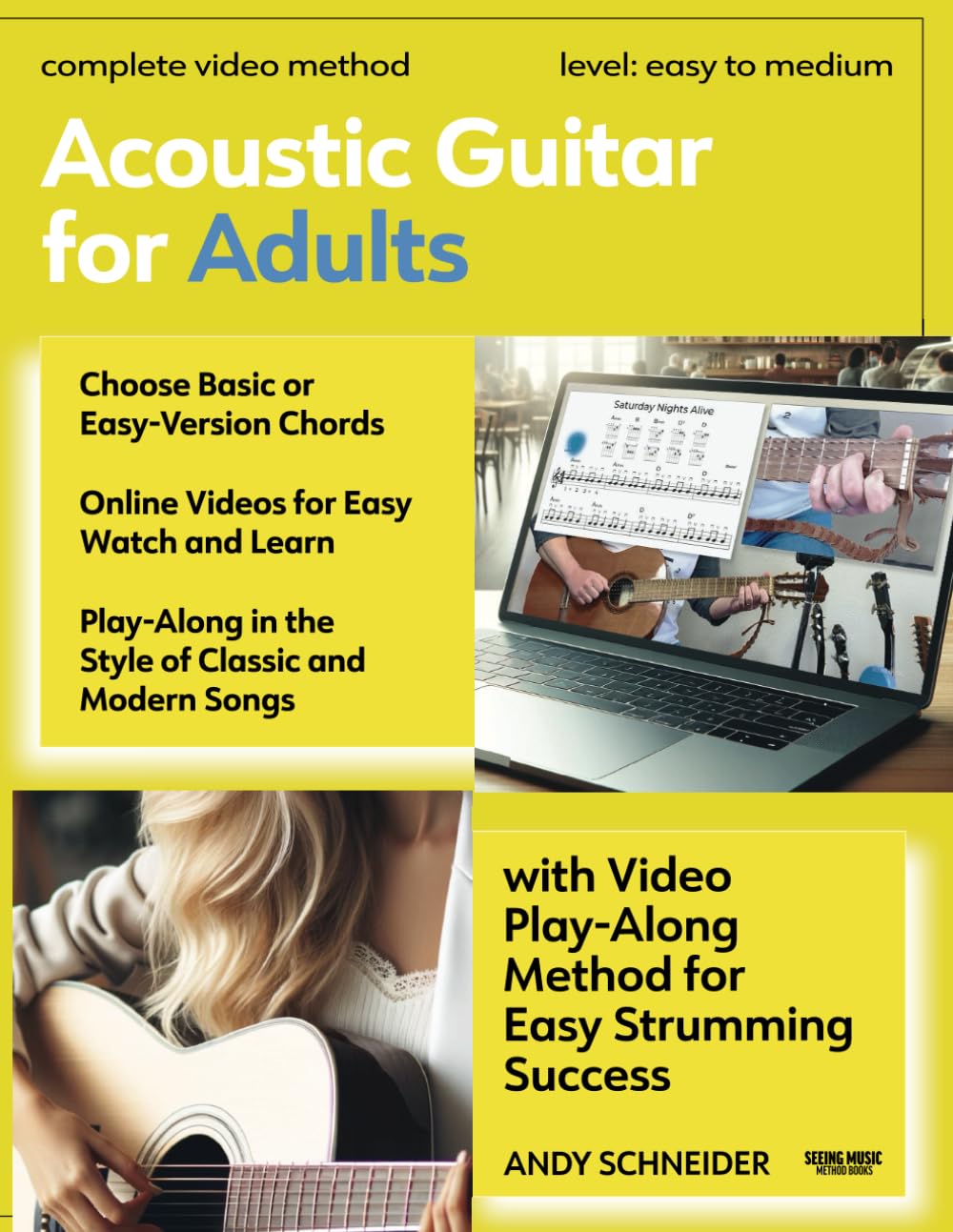 Acoustic Guitar for Adults: with Video Play-Along Method for Easy Strumming Success (Seeing Music for Adults)