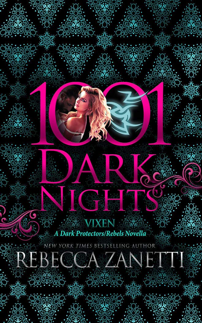 Vixen: A Dark Protectors/Rebels Novella (1001 Dark Nights)