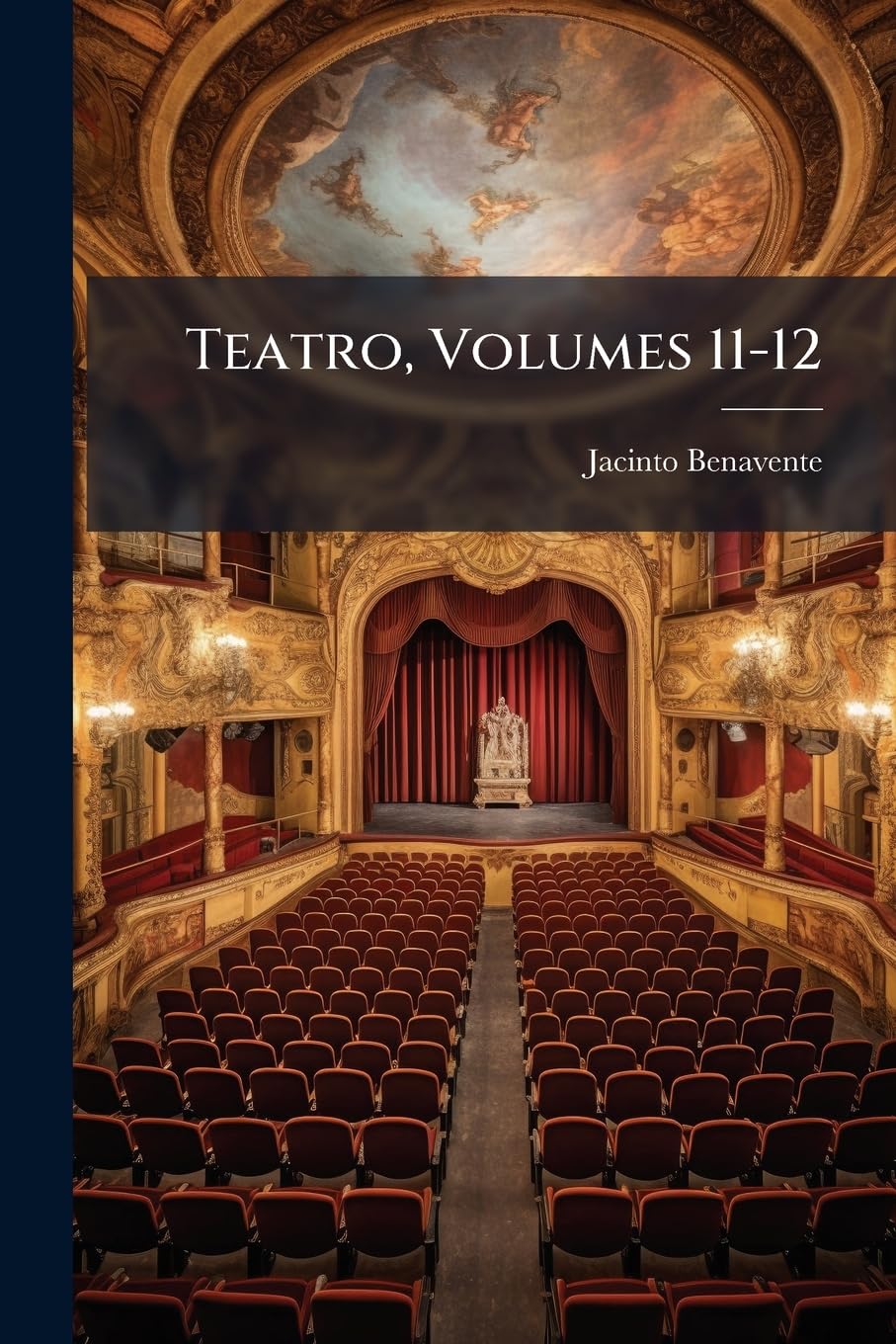 Teatro, Volumes 11-12 (Spanish Edition)