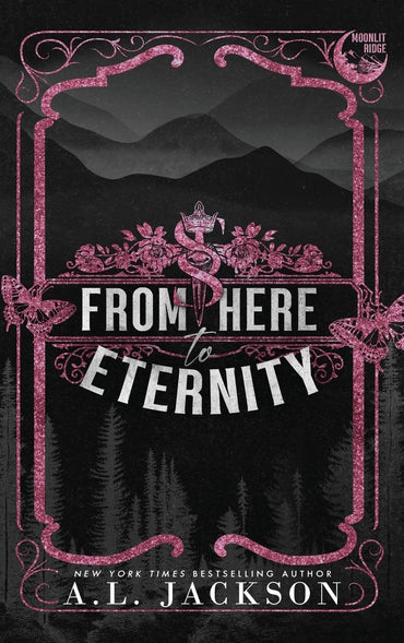 From Here to Eternity (Hardcover) (Moonlit Ridge)