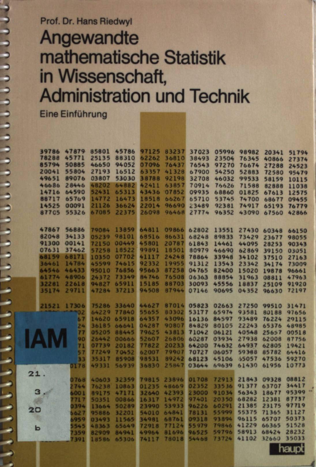 Angewandte mathematische Statistik in Wissenschaft, Administration und Technik: Eine Einführung (German Edition)