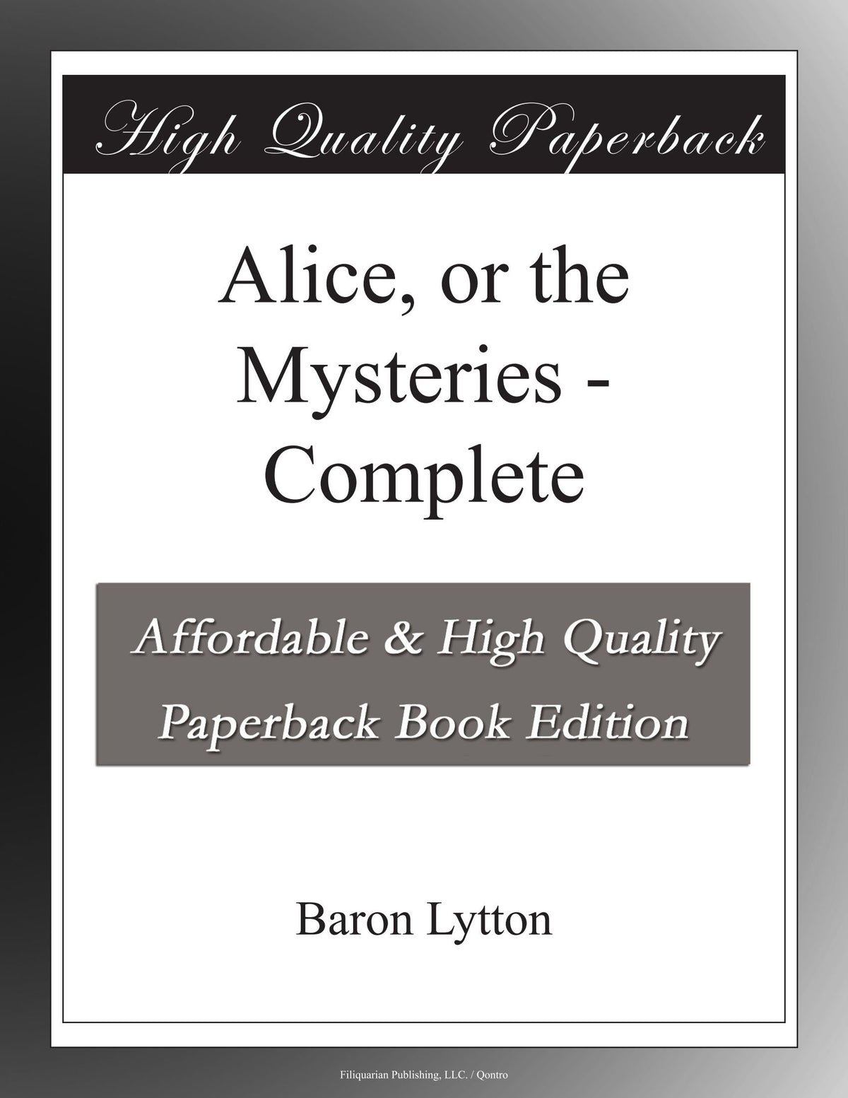 Alice, or the Mysteries - Complete