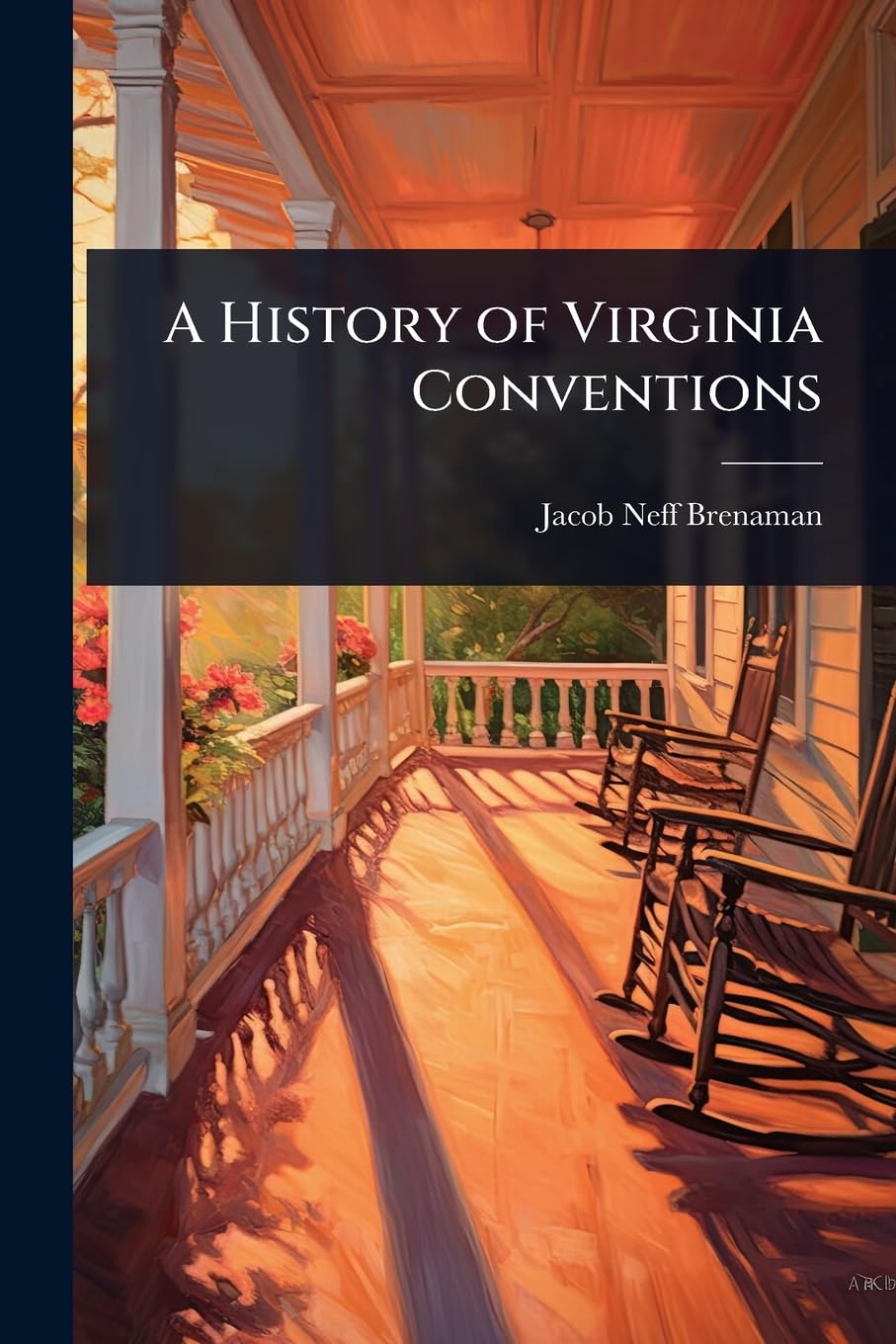 A History of Virginia Conventions