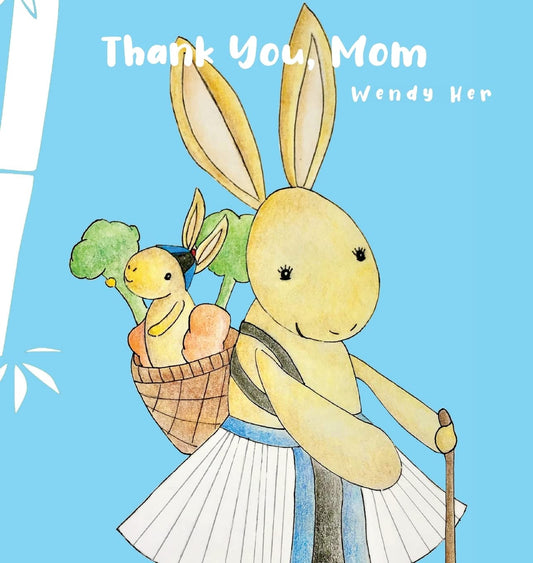 Thank You, Mom