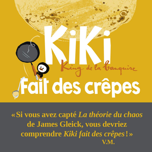 Kiki fait des crêpes: King de la banquise