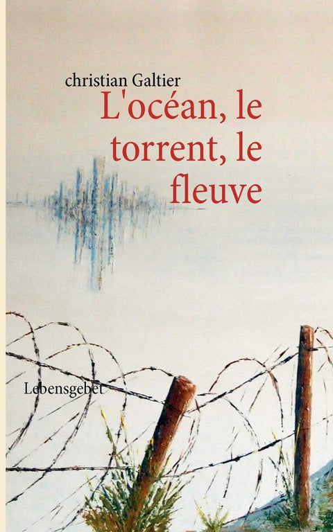 OCEAN,LETORRENT,LEFLEUVE: LEBENSGEBET (0000)