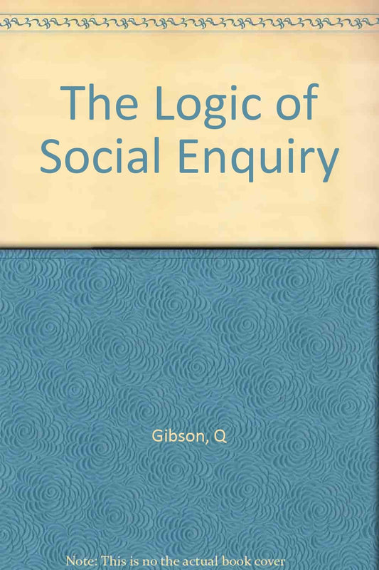 The logic of social enquiry