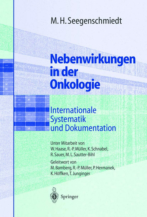 Nebenwirkungen in der Onkologie: Internationale Systematik und Dokumentation (German and English Edition)