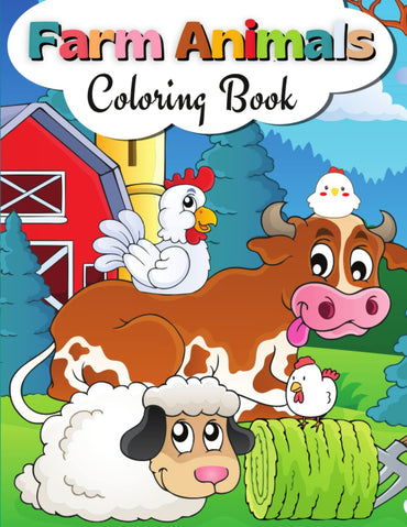 Farm animals coloring book for kids: For Kids ages 2-7, 8.5 x 11 Inch, simple, fun, cute designs,big, animals coloring b