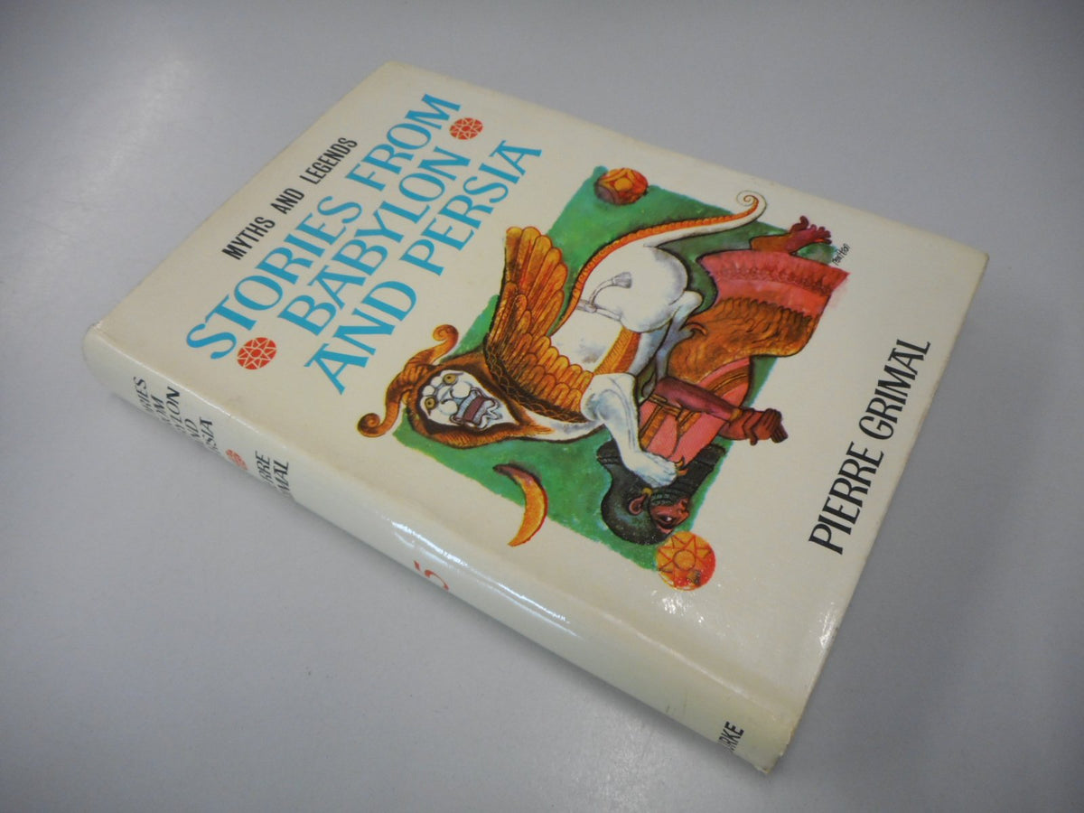 Stories from Babylon and Persia (Myths & Legends)