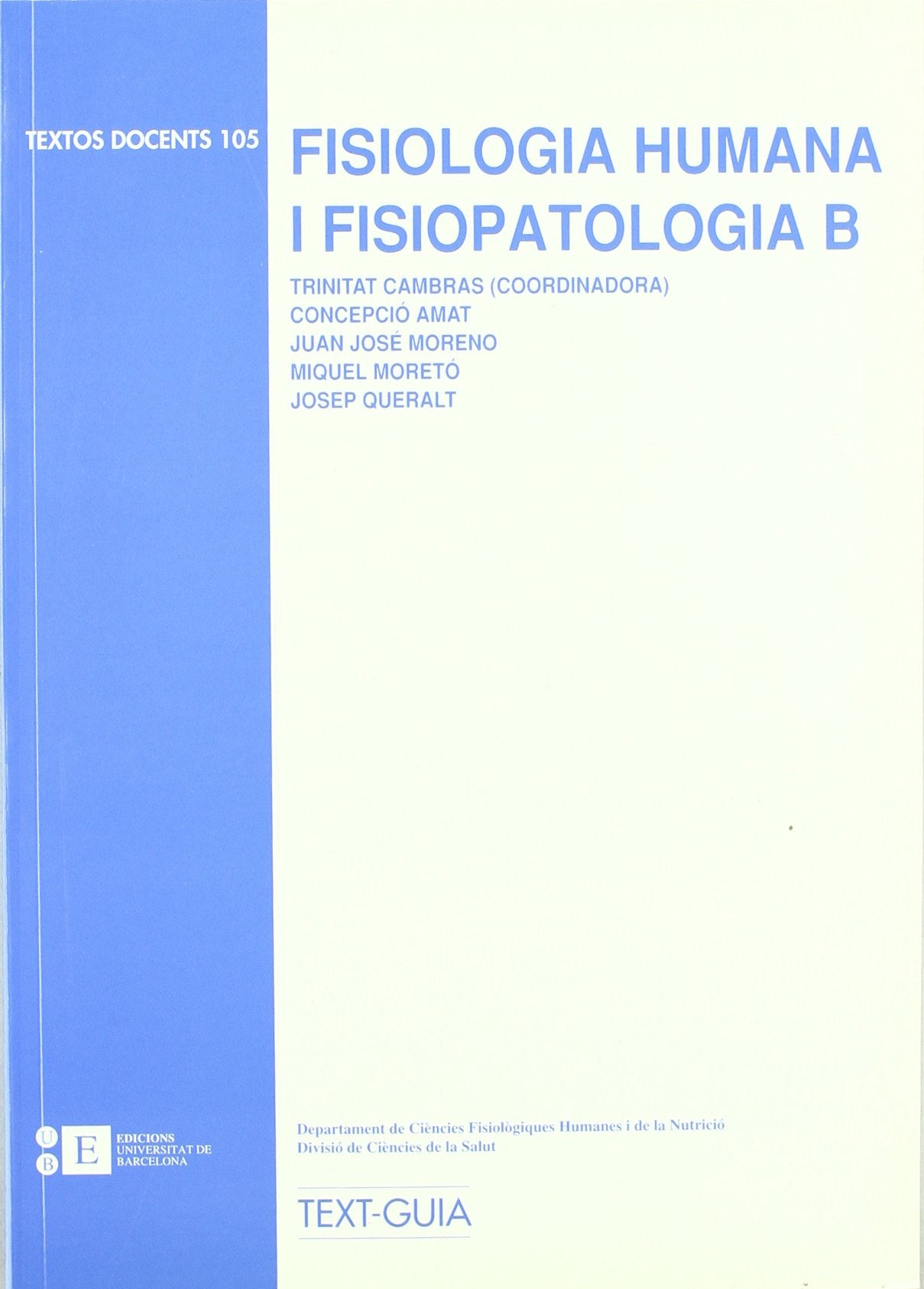 Fisiologia humana i fisiopatologia B (TEXTOS DOCENTS) (Spanish Edition)