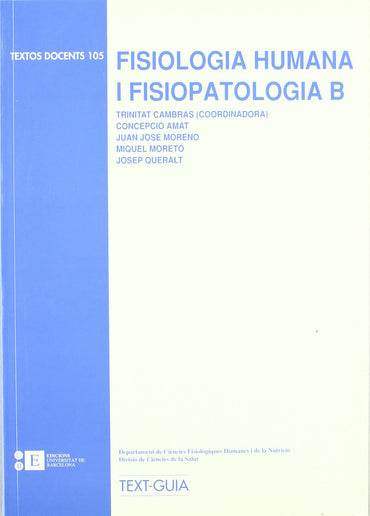 Fisiologia humana i fisiopatologia B (TEXTOS DOCENTS) (Spanish Edition)
