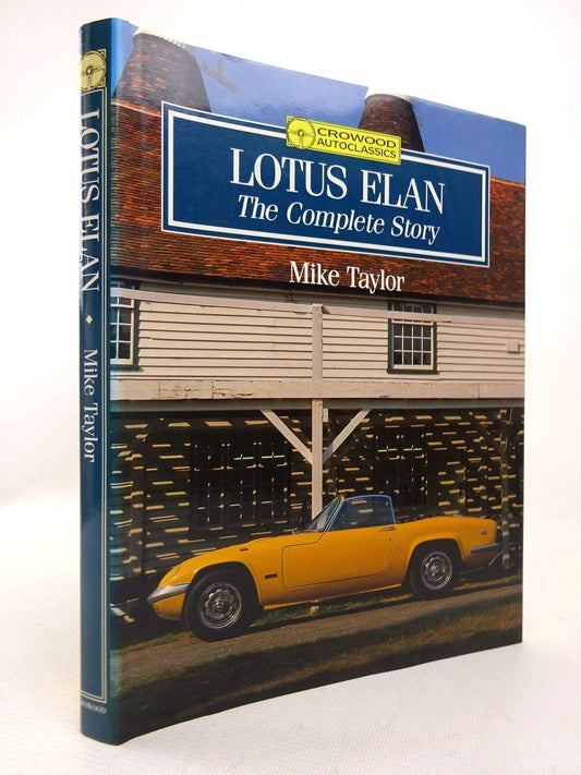 Lotus Elan: The Complete Story (Crowood Autoclassics)