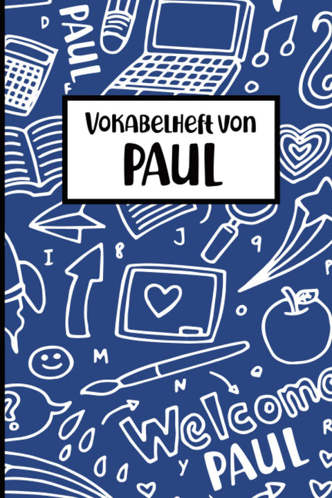 Personalisierte Schulsachen für Paul: Praktisches Vokabelheft für die Schule | Individuelles Heft für Vokabeln mit zwei 