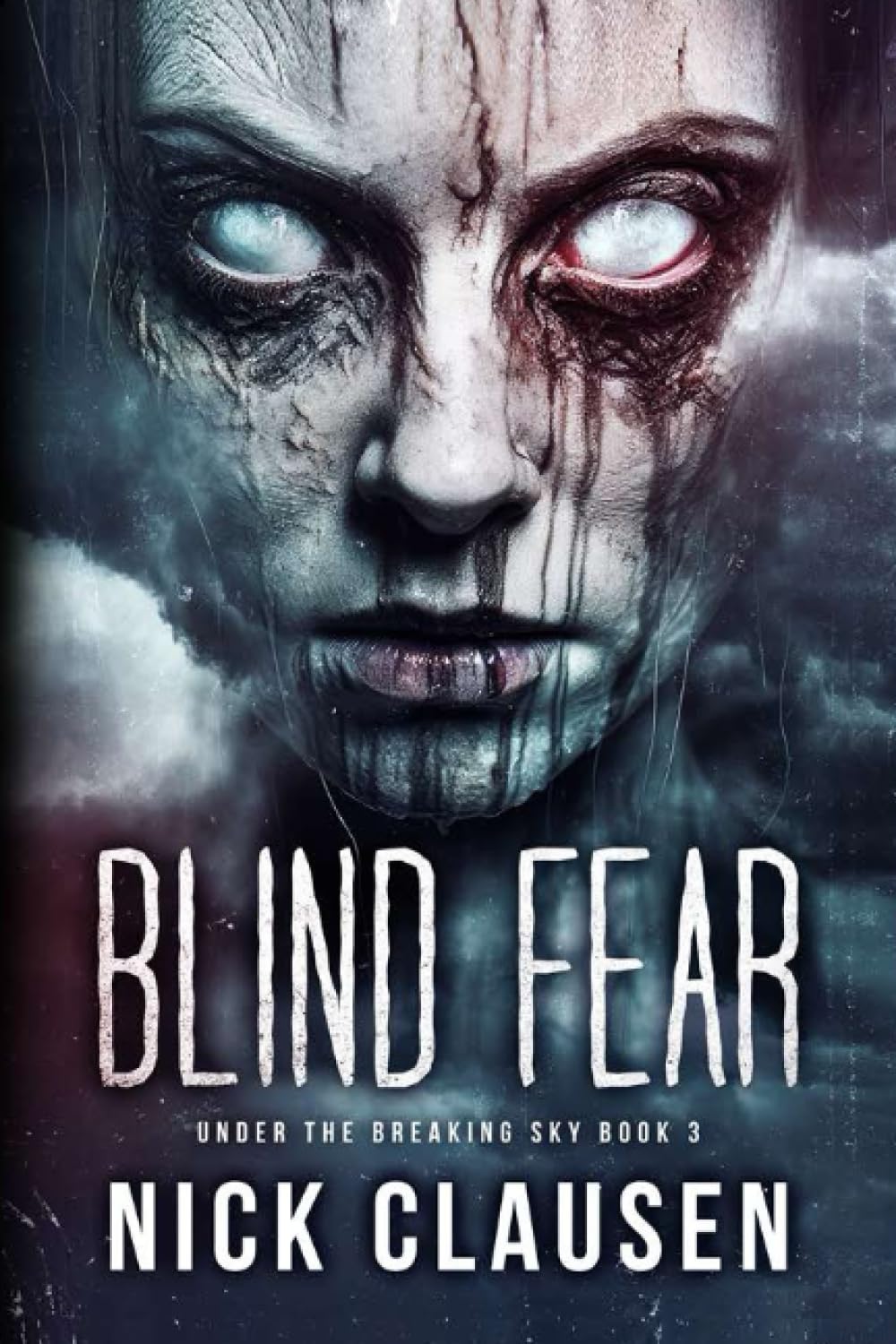 Blind Fear: A Post-Apocalyptic Survival Thriller