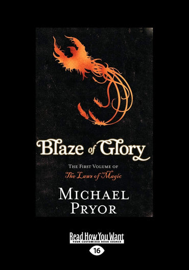 Blaze of Glory: The First Volume of the Laws of Magic