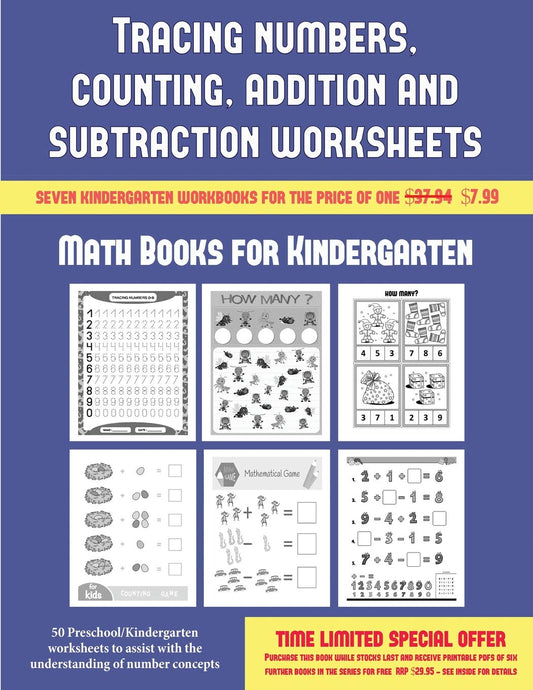 Math Books for Kindergarten (Tracing numbers, counting, addition and subtraction): 50 Preschool/Kindergarten worksheets 