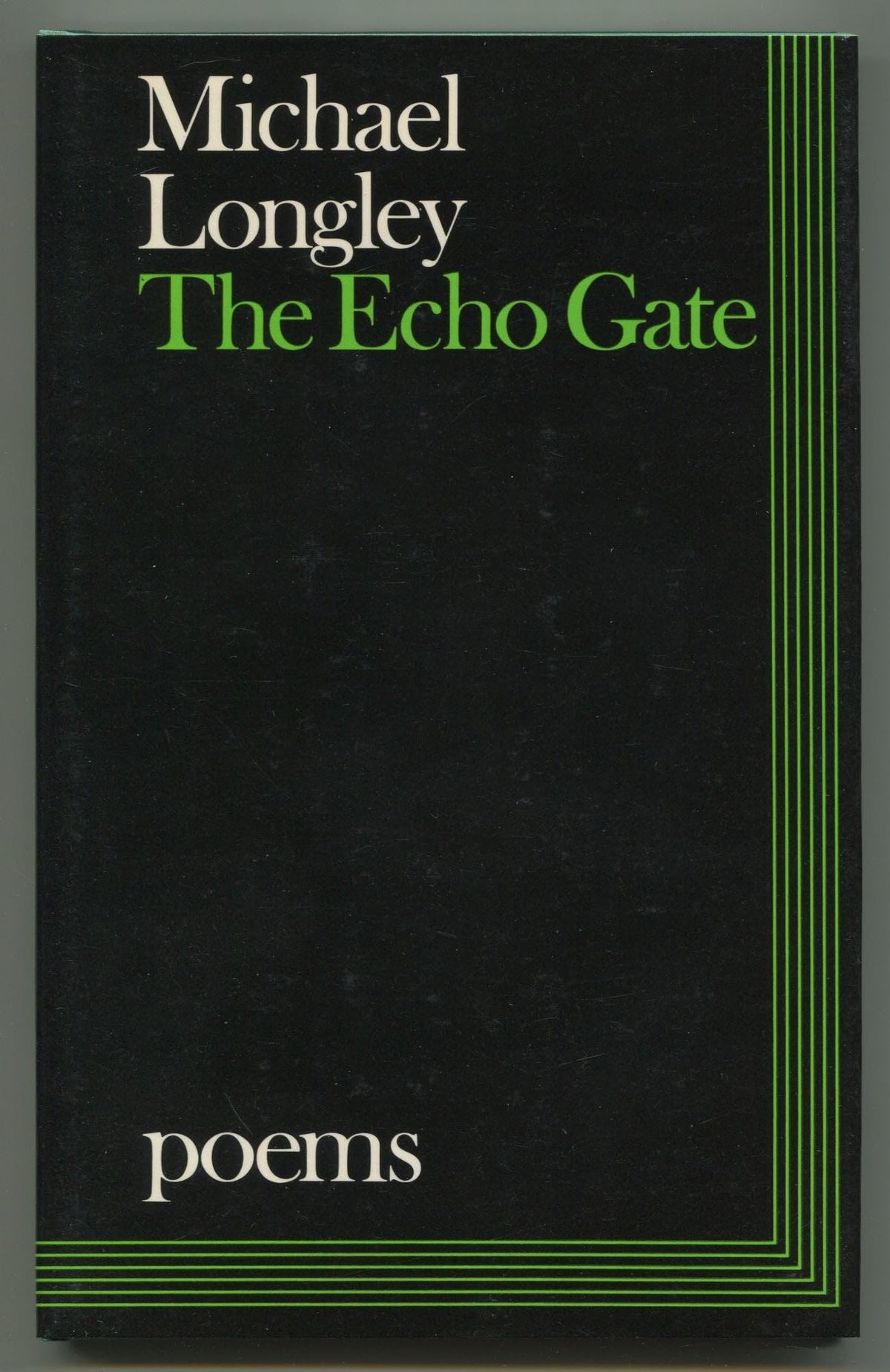 The echo gate: Poems, 1975-79