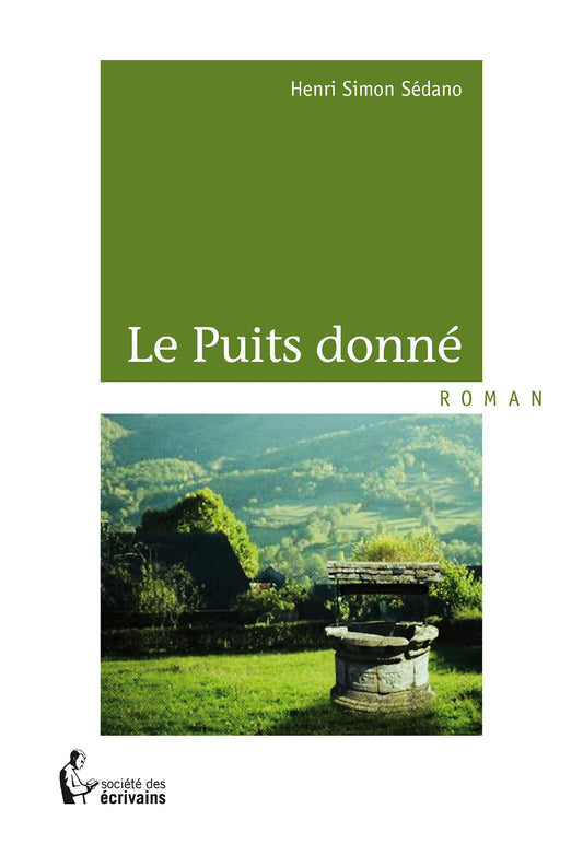 Le Puits donné (French Edition)