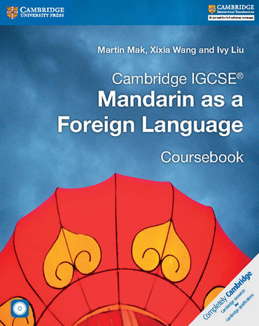 Cambridge IGCSE™ Mandarin as a Foreign Language Coursebook with Audio CDs (2) (Cambridge International IGCSE) (Chinese E