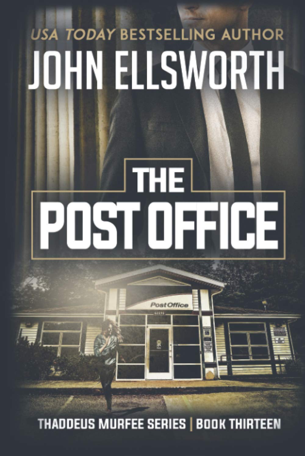 The Post Office (Thaddeus Murfee Thrillers)
