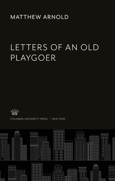 Letters of an Old Playgoer