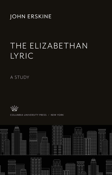 The Elizabethan Lyric