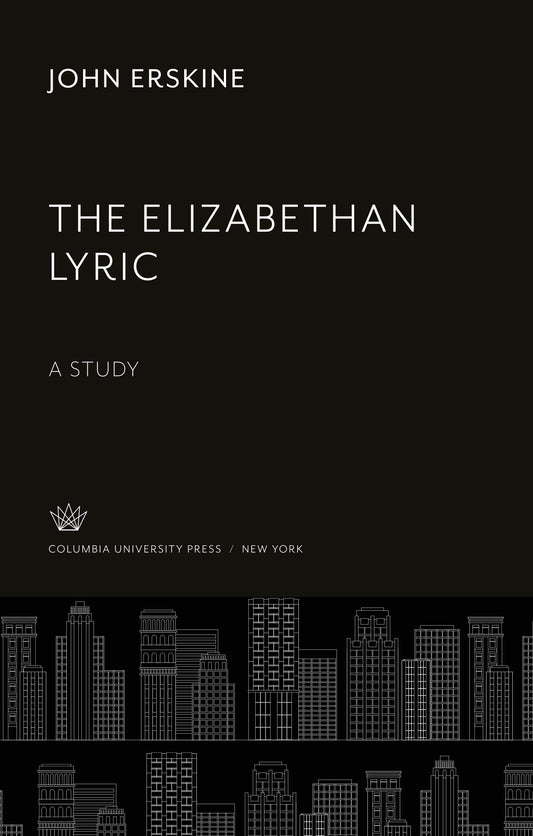 The Elizabethan Lyric