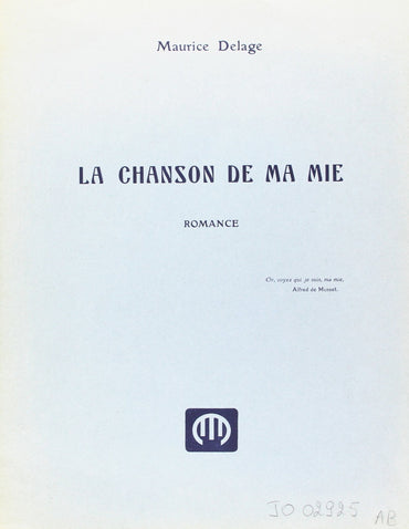 Delage: La Chanson de ma mie