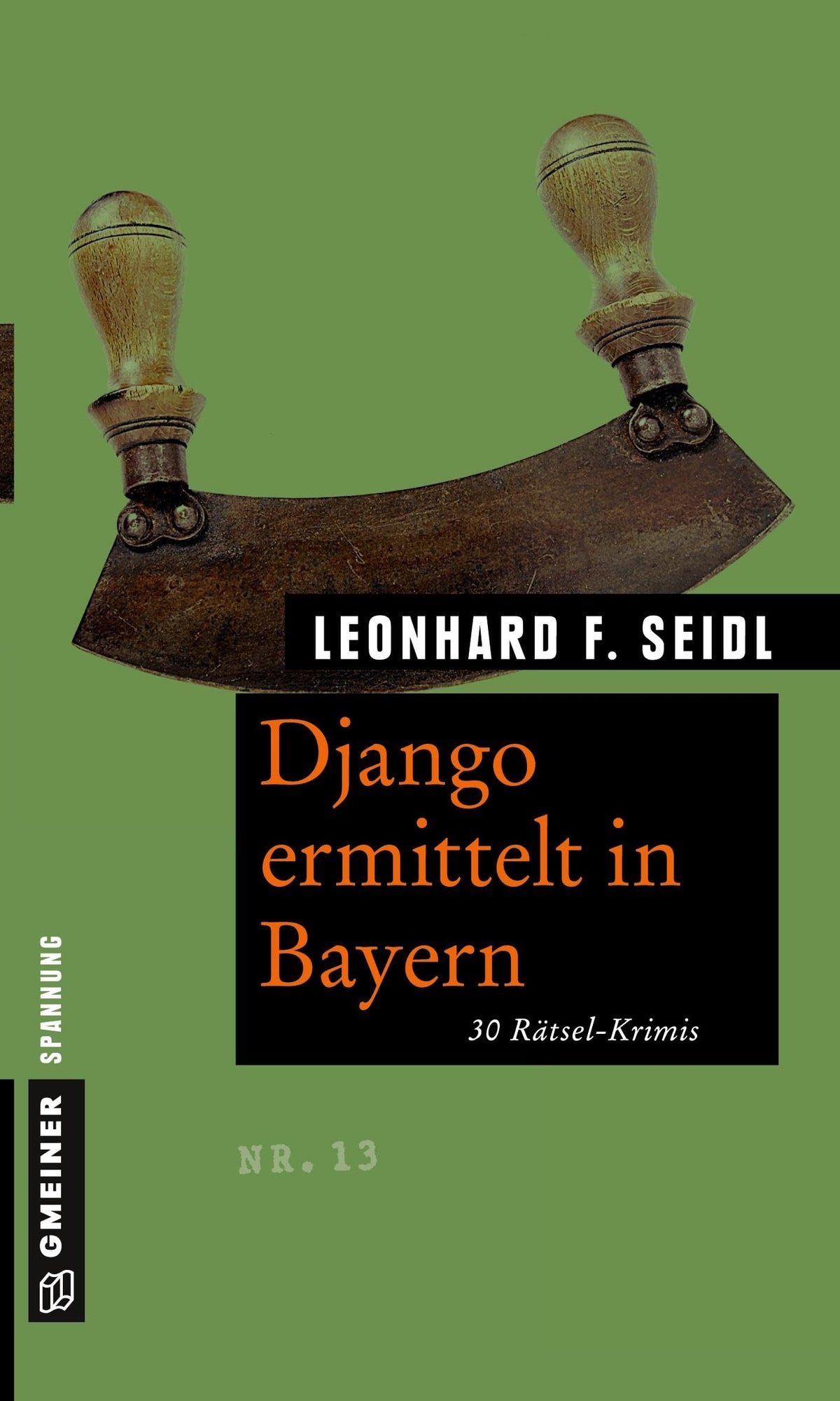 Django ermittelt in Bayern: 30 Rätsel-Krimis
