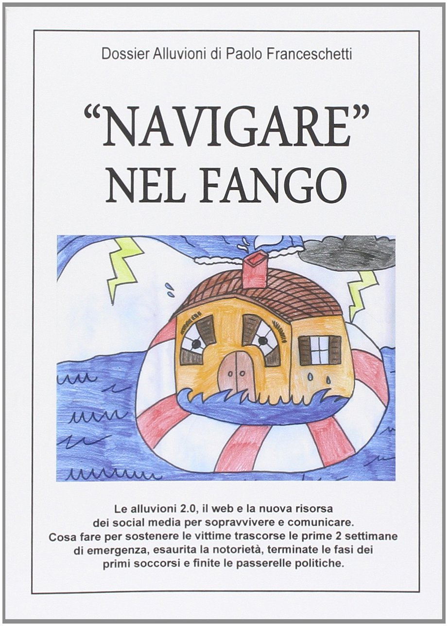 «Navigare» nel fango