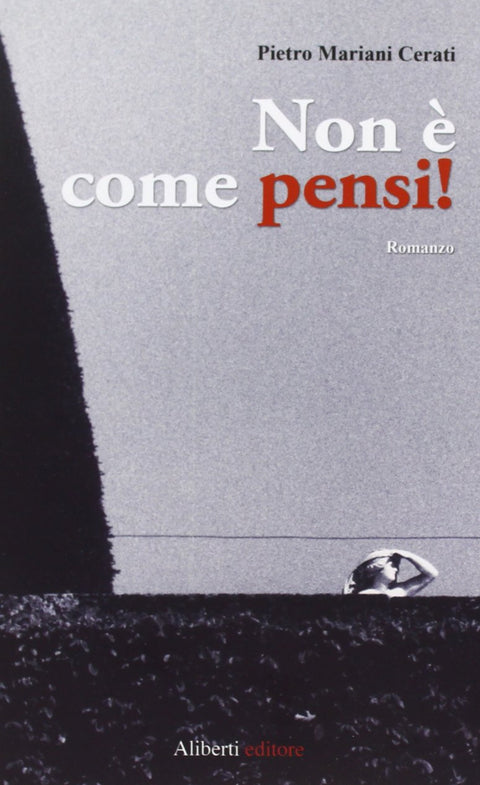 Non è come pensi!