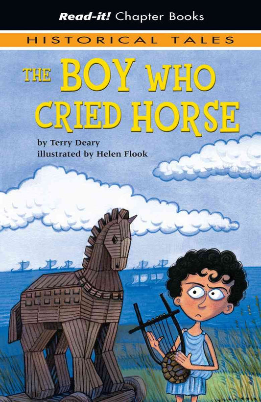 The Boy Who Cried Horse (Read-It! Chapter Books; Historical Tales)