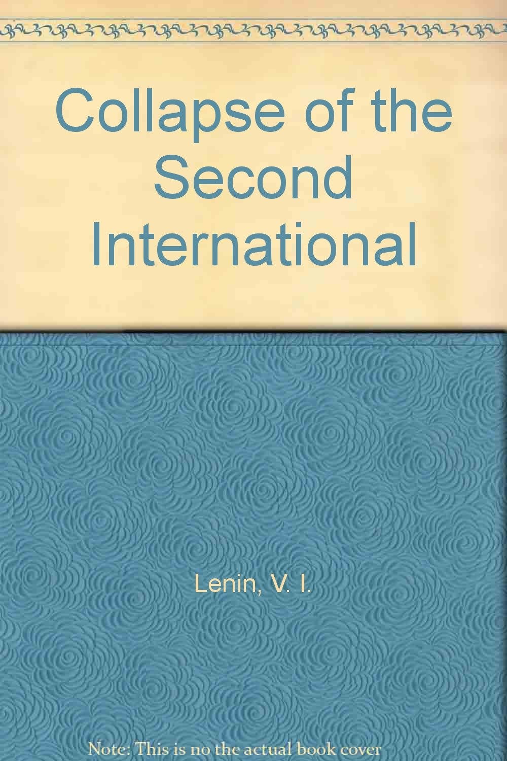 The Collapse Of The Second International