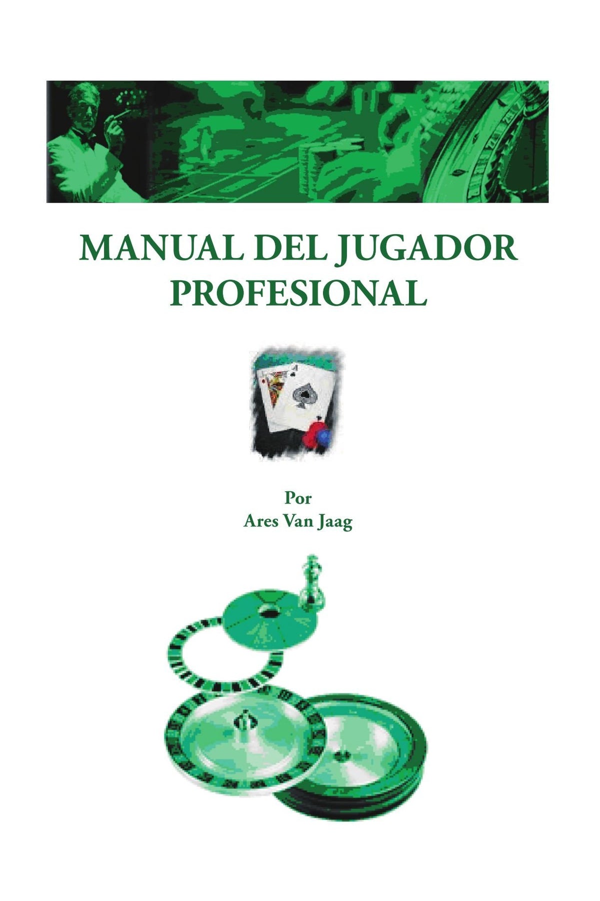 Manual Del Jugador Profesional (Spanish Edition)