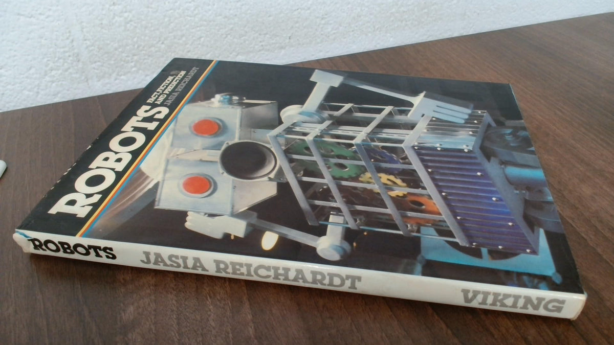 Robots: Fact, Fiction (A Studio book)