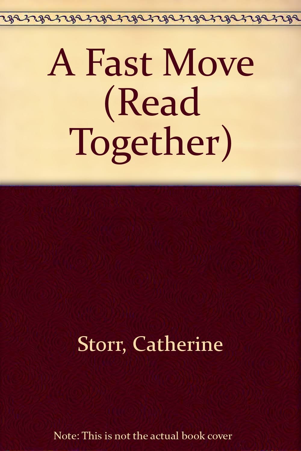 A Fast Move (Read Together)