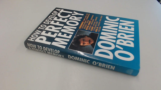 How to Develop a Perfect Memory