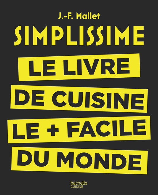 Simplissime : Le livre de cuisine le + facile du monde (French Edition)