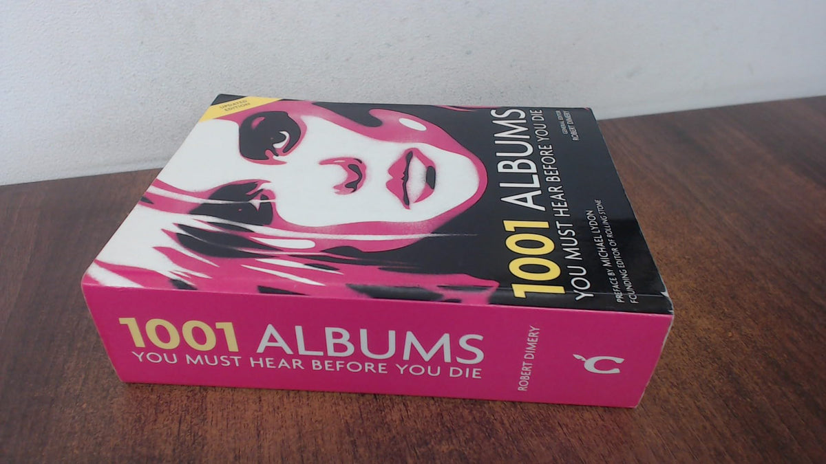 1001 Albums You Must Hear Before You Die