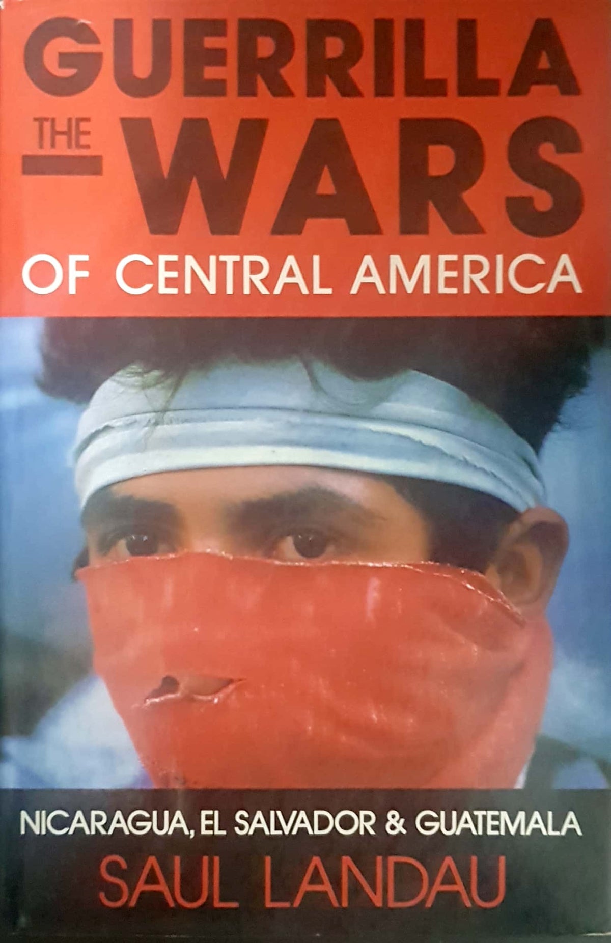 Guerrilla Wars of Central America