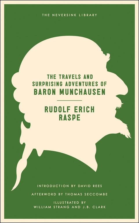 The Travels and Surprising Adventures of Baron Munchausen (Neversink)
