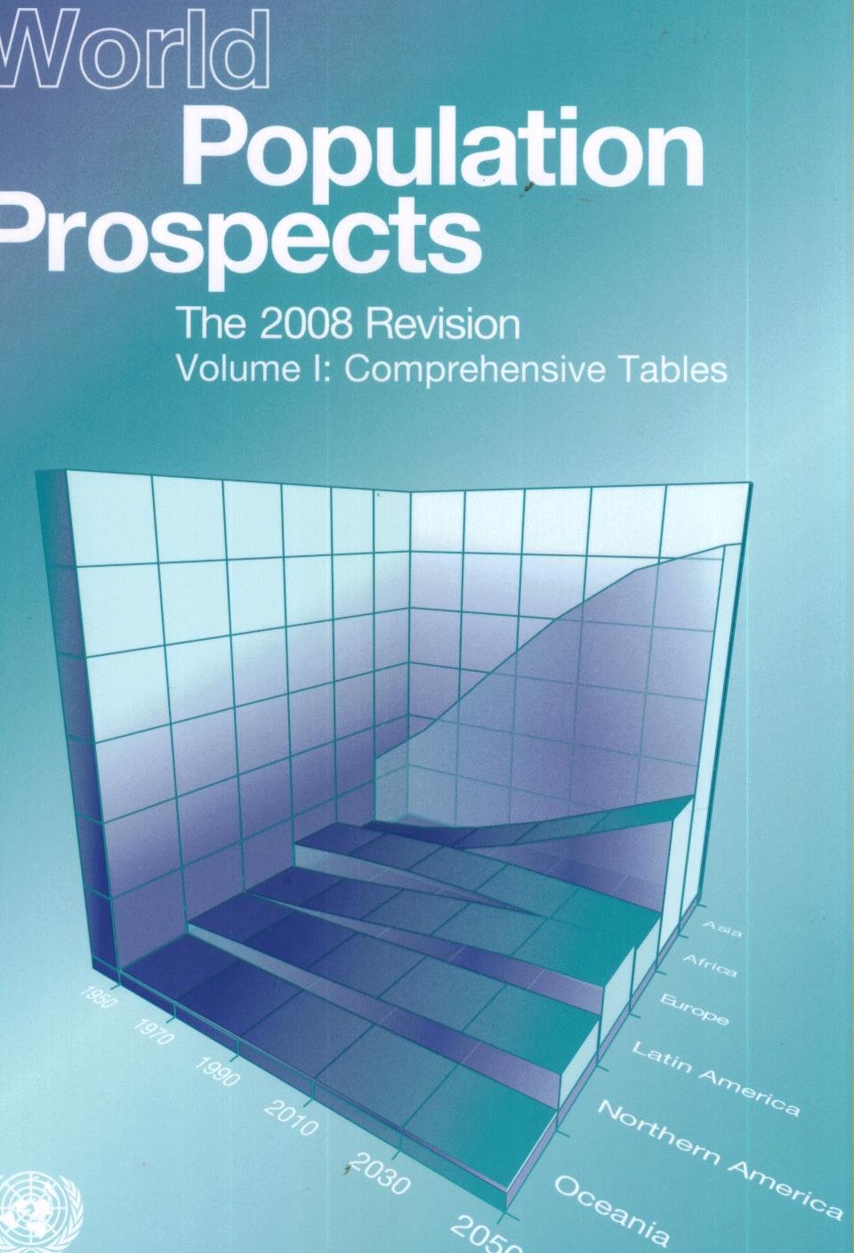 World Population Prospects: The 2008 Revision, Comprehensive Tables (Population Studies Series)