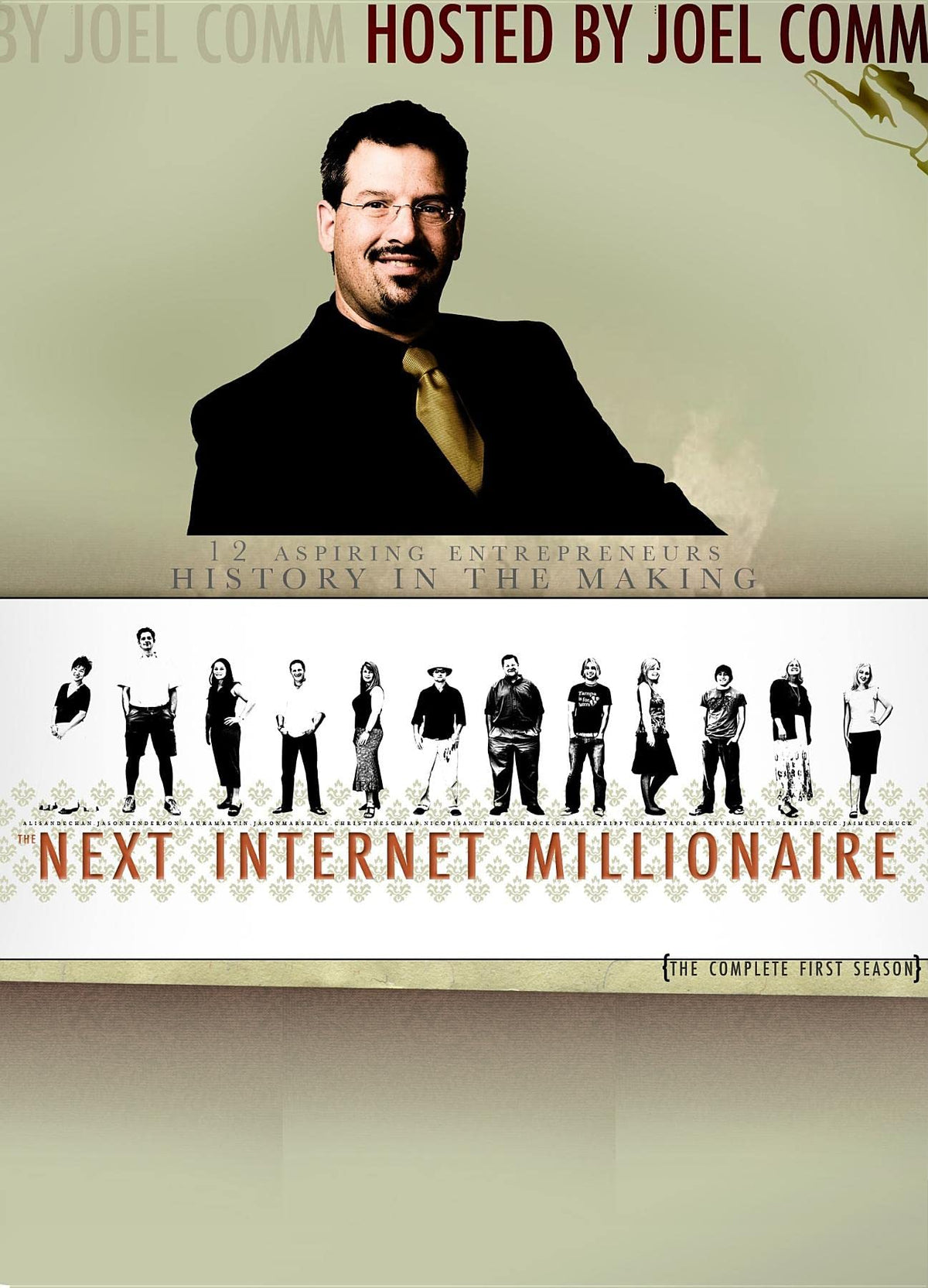 The Next Internet Millionaire: The Complete First Season