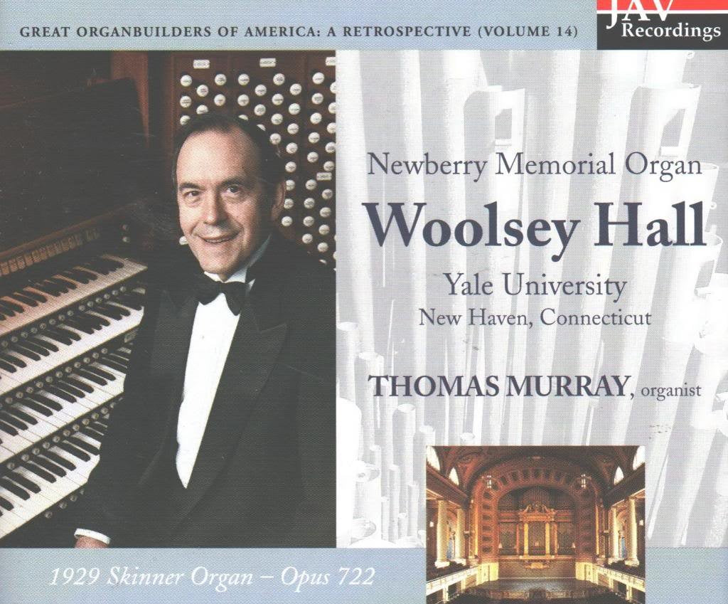 Great Organ Builders of America: A Retrospective (Volume 14): Newberry Memorial Pipe Organ, Woolsey Hall, Yale Universit
